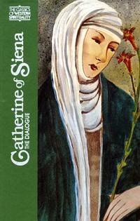 Resource for learning about St. Catherine of Siena - The Dialogue of Catherine of Siena